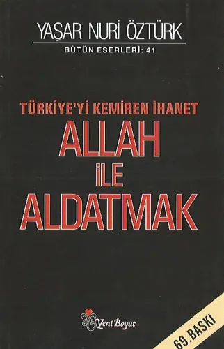Türkiye'yi Kemiren İhanet Allah İle Aldatmak