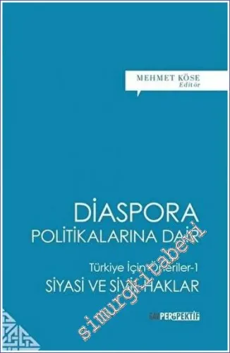 Diaspora Politikalarına Dair - Türkiye İçin Öneriler -1 Siyasi ve Sivil Haklar -         2023