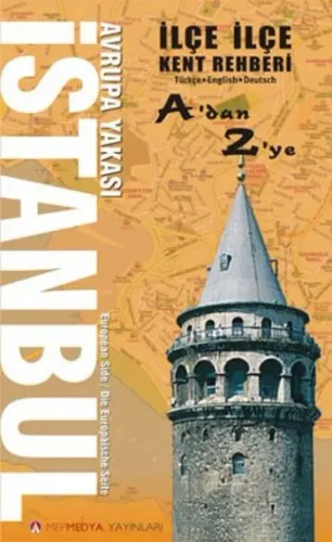 İstanbul Avrupa Yakası İlçe İlçe Kent Rehberi