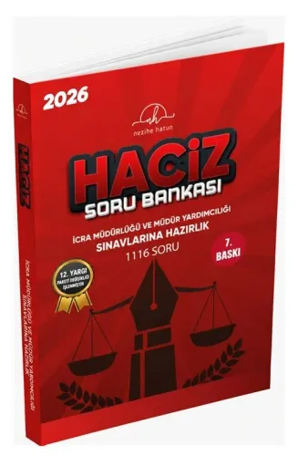 Nezihe Hatun 2026 İcra Müdürlüğü ve Yardımcılığı Sınavı Haciz Soru Bankası