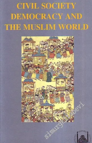 Civil Society Democracy And The Muslim World -