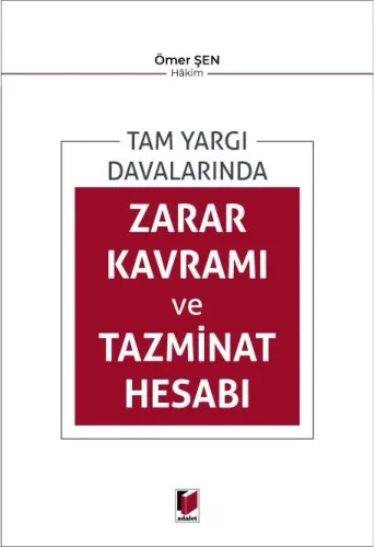 Zarar Kavramı ve Tazminat Hesabı