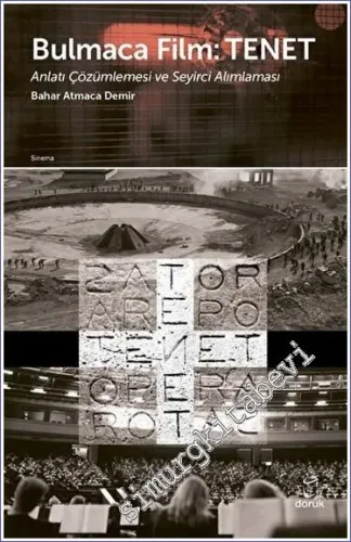 Bulmaca Film TENET - Anlatı Çözümlemesi ve Seyirci Alımlaması -         2023
