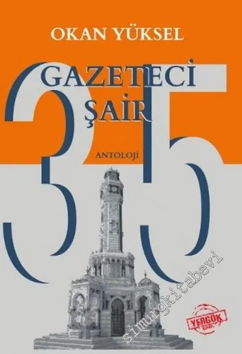35 Gazeteci Şair -