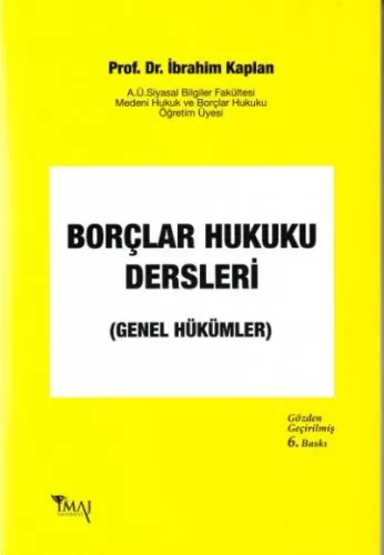 Borçlar Hukuku Dersleri ( Genel Hükümler )