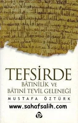 Tefsirde Batınilik ve Batıni Te'vil Geleneği
