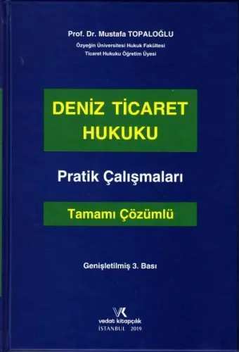 Deniz Ticareti Hukuku Pratik Çalışmaları