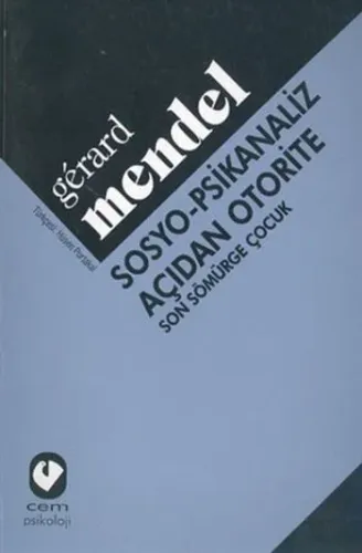 Sosyo Psikanaliz Açıdan Otorite