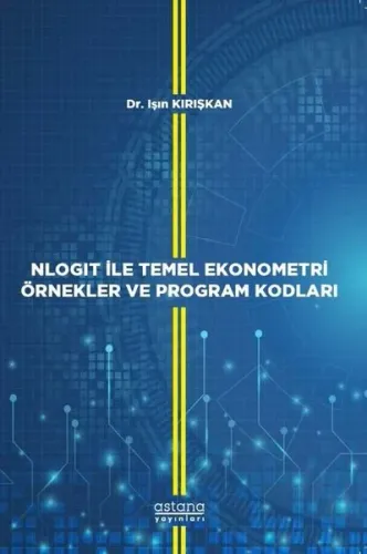 Nlogit İle Temel Ekonometri Örnekler ve Program Kodları