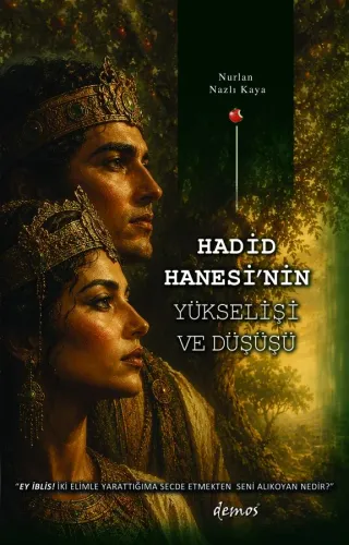 Hadid Hanesi'nin Yükselişi ve Düşüşü