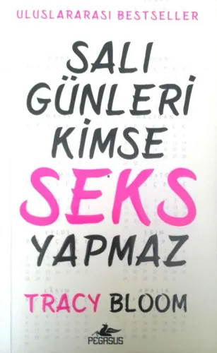 Salı Günleri Kimse Seks Yapmaz