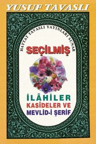 Seçilmiş İlahiler Kasideler ve Mevlid-i Şerif (Cep Boy) (C18)