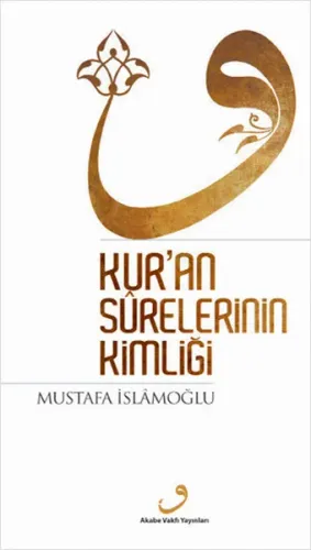 Kur'an Surelerinin Kimliği (Ciltsiz)