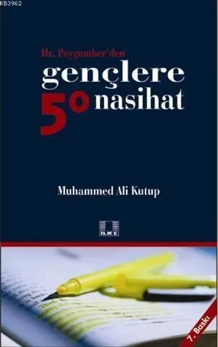 Hz. Peygamber'den Gençlere 50 Nasihat