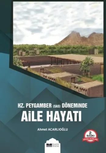 Hz. Peygamber sas Döneminde Aile Hayatı