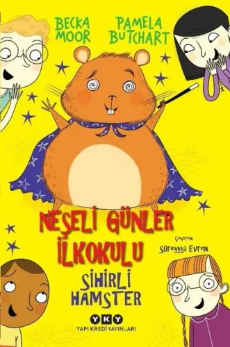 Neşeli Günler İlkokulu – Sihirli Hamster