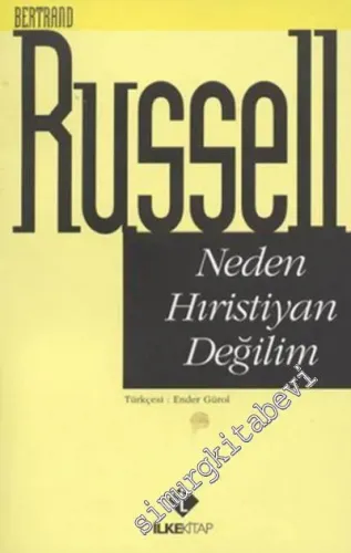 Neden Hıristiyan Değilim -        2009