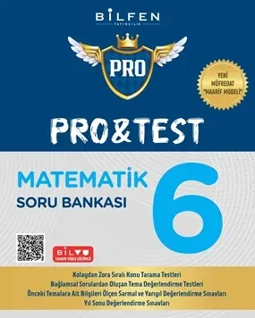 BİLFEN 6. SINIF PRO&TEST MATEMATİK SORU BANKASI YENİ MÜFREDAT