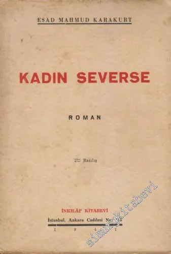 Kadın Severse -        1941