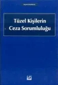 Tüzel Kişilerin Ceza Sorumluluğu 1