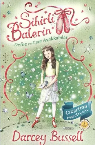 Sihirli Balerin-4: Defne ve Cam Ayakkabılar