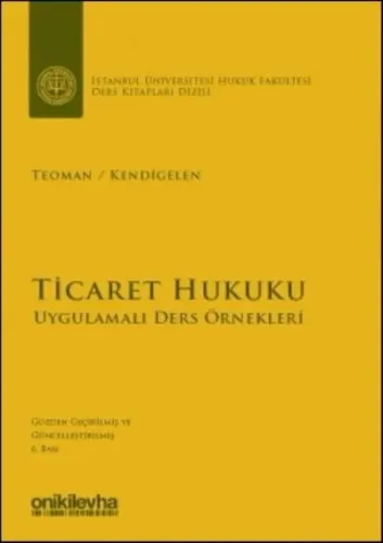 Ticaret Hukuku - Uygulamalı Ders Örnekleri