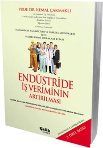 Endüstride İş Veriminin Artırılması Kemal Çakmaklı