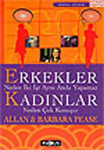 Erkekler Neden İki İşi Aynı Anda Yapamaz Kadınlar Neden Çok Konuşur