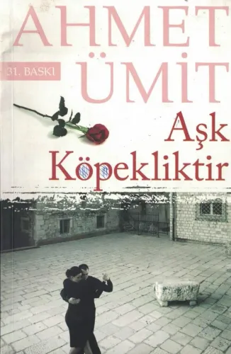Aşk Köpekliktir İmzalı İthaflı