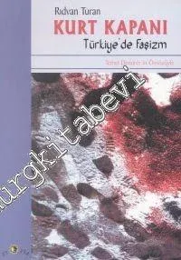 Kurt Kapanı: Türkiye'de Faşizm -        2001