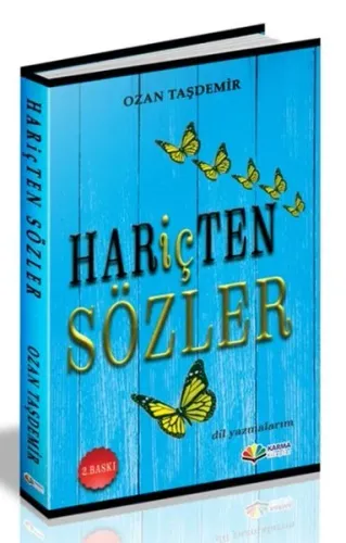 Hariçten Sözler; Dil Yazmalarım