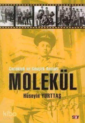 Çocukluk ve Gençlik Anıları Molekül
