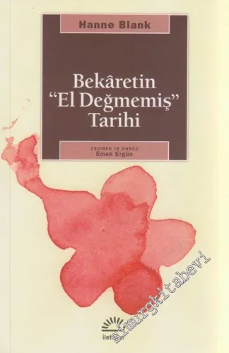Bekaretin El Değmemiş Tarihi -         2021
