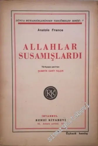 Allahlar Susamışlardı -