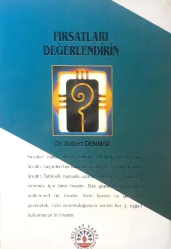 Fırsatları Değerlendirin Dr.Robert Denmar Ruh ve Madde Yayınları