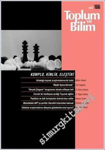 Toplum ve Bilim - Üç Aylık Dergi - Komplo Kimlik Eleştiri - Sayı: 166      Aralık 2023