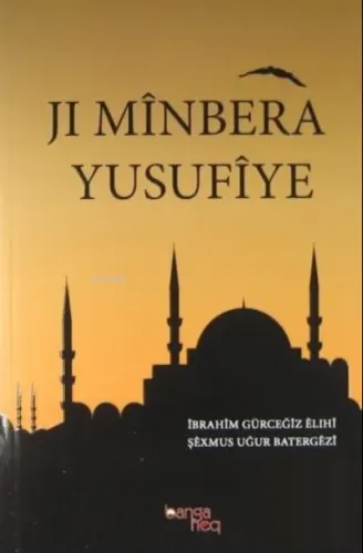 Jı Minbera Yusufiye Şexmus Uğur Batergezi