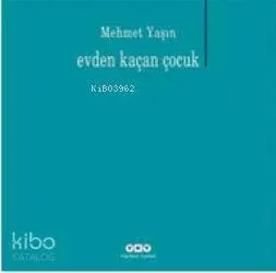 Evden Kaçan Çocuk