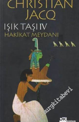 Hakikat Meydanı - Işık Taşı 4 -        2001