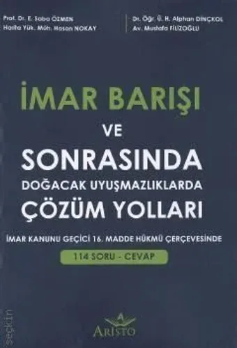 İmar Barışı ve Sonrasında Doğacak Uyuşmazlıklarda Çözüm Yolları