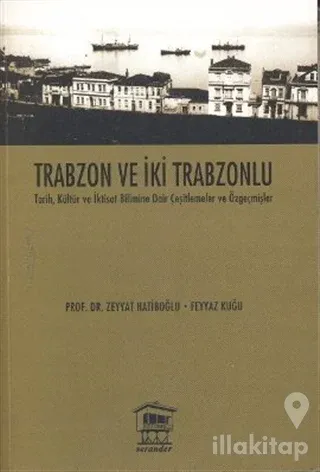 Trabzon ve İki Trabzonlu