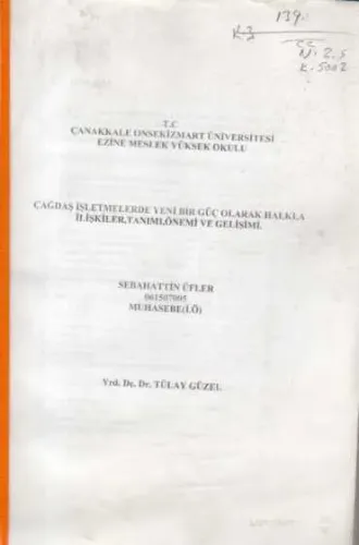 Çağdaş İşletmelerde Yeni Bir Güç Olarak Halkla İlişkiler Tanımı Önemi ve Gelişimi