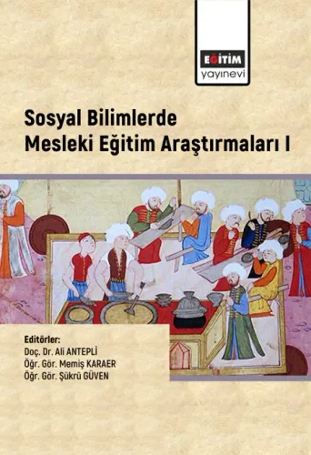 Sosyal Bilimlerde Mesleki Eğitim Araştırmaları I (E-Kitap)