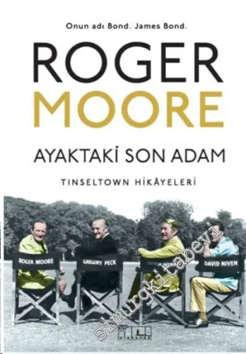 Ayaktaki Son Adam: Tinseltown Hikayeleri - Onun adı Bond, James Bond -
