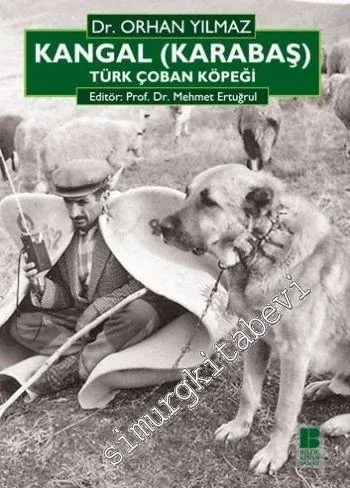 Kangal (Karabaş) Türk Çoban Köpeği -