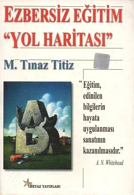 Ezbersiz Eğitim ''Yol Haritası''