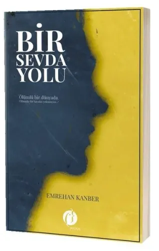 Bir Sevda Yolu