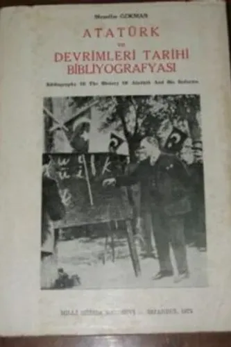 Atatürk ve Devrimleri Tarihi Bibliyografyası