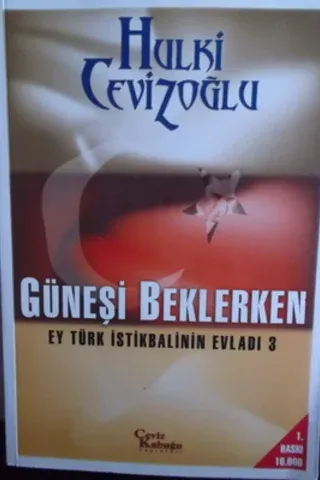 Güneşi Beklerken