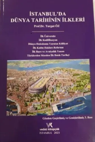 İstanbul'da Dünya Tarihinin İlkleri